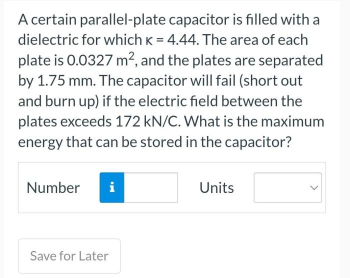 A certain parallel plate capacitor